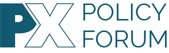 PX Policy Forum